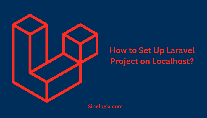 Set Up Laravel Project on Localhost